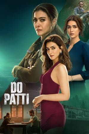 Do Patti 2024 Hindi HDRip 720p – 480p – 1080p